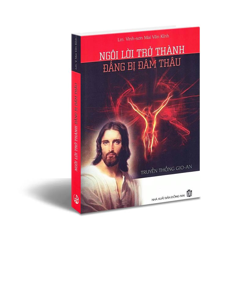Ngôi Lời trở thành Đấng bị đâm thâu