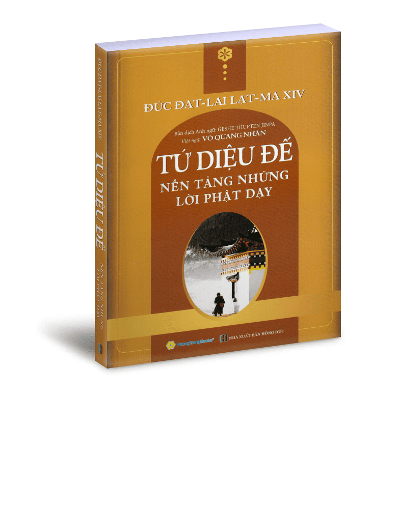 Tứ diệu đế - Nền tảng những lời Phật dạy