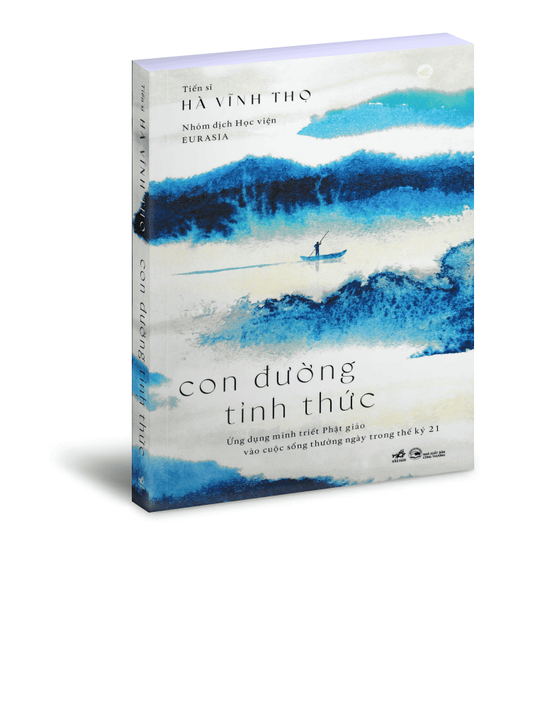 Con đường tỉnh thức - Ứng dụng minh triết Phật giáo vào cuộc sống thường ngày trong thế kỷ 21